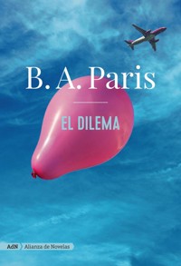 El dilema (AdN) - B.A. Paris - ebook