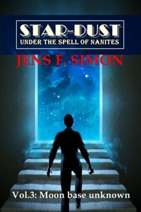 Moon base unknown (STAR-DUST 3) - jens f- simon - ebook