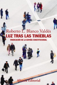 Luz tras las tinieblas - Roberto L. Blanco Valdés - ebook