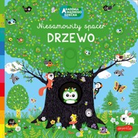 Drzewo Akademia mądrego dziecka Niesamowity spacer -  - książka