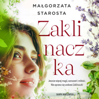 Zaklinaczka - Małgorzata Starosta - ebook + audiobook + książka