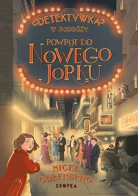 Detektywka w podróży. Powrót do Nowego Jorku - Greenberg Nicki - książka