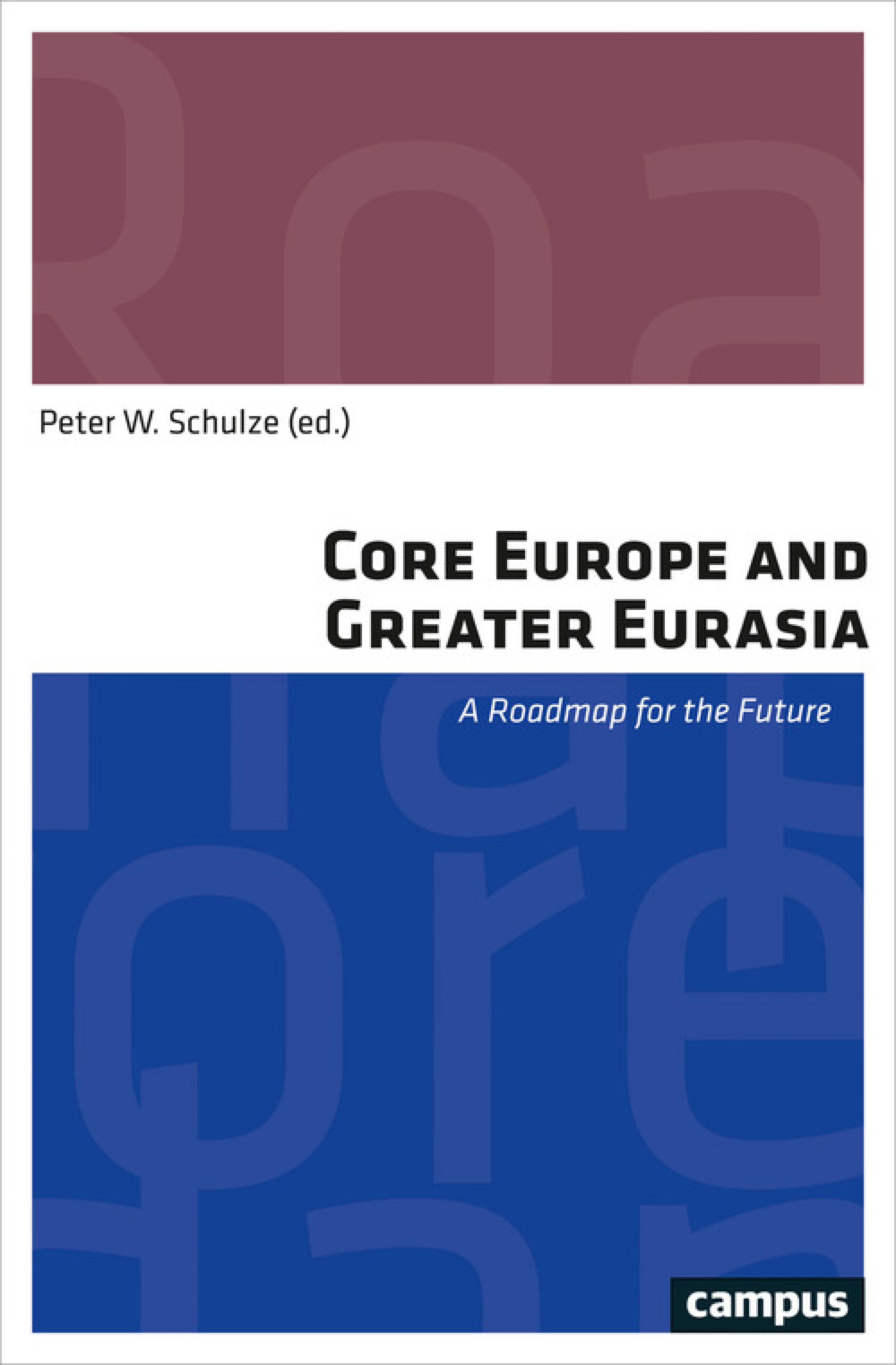Core Europe and Greater Eurasia