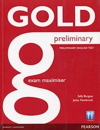 Gold Preliminary Exam Maximiser no key - Edwards Lynda, Naunton Jon - książka
