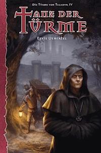 DSA 143: Die Türme von Taladur 4 - Tanz der Türme - Eevie Demirtel - ebook