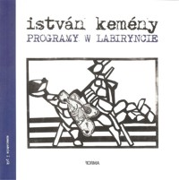 Programy w labiryncie - Kemény István - książka