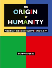 The origin of humanity - Beat Schindler - ebook