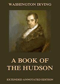 A Book Of The Hudson - Washington Irving - ebook