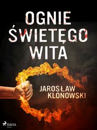 Ognie Świętego Wita - Jarosław Klonowski - ebook + audiobook