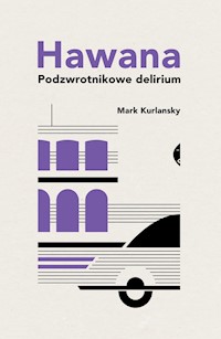 Hawana - Mark Kurlansky - książka