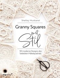 Granny Squares mit Stil - Shelley Husband - ebook