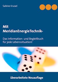 Mit MeridianEnergieTechnik - Erfolgreich beklopft! - Sabine Krusel - ebook