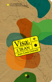 Visa pour l'Iran - Jean-Louis Ozsvath - ebook