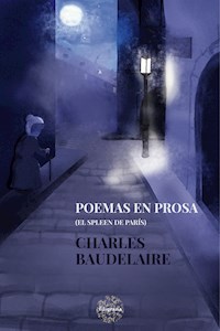 Poemas en prosa - Charles Baudelaire - ebook