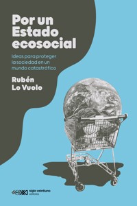 Por un Estado ecosocial - Rubén Lo Vuolo - ebook