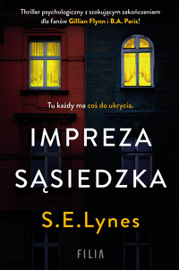 Impreza sąsiedzka - S.E. Lynes - ebook + książka