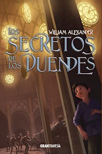 Los secretos de los duendes - William Alexander - ebook