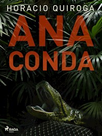 Anaconda - Horacio Quiroga - ebook