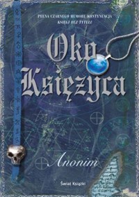 Oko Księżyca - Anonim - ebook