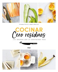 Cocinar cero residuos - Giovanna Torrico - ebook
