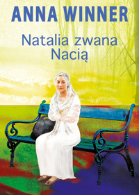 Natalia zwana Nacią - Winner Anna - książka