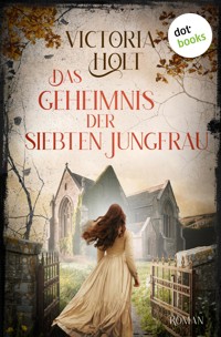 Das Geheimnis der siebten Jungfrau - Victoria Holt - ebook