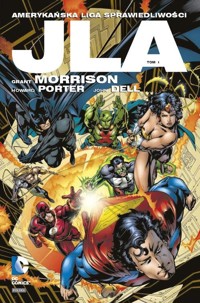 JLA Amerykańska Liga Sprawiedliwości Tom 1 -  - książka