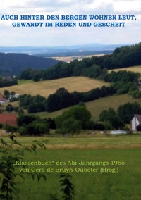 Auch hinter den Bergen wohnen Leut -  - ebook