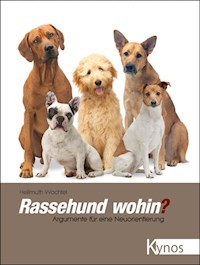 Rassehund wohin? - Hellmuth Wachtel - ebook