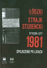 Łódzki strajk studencki Styczeń - Luty 1981 -  - książka
