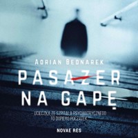 Pasażer na gapę - Bednarek Adrian - audiobook