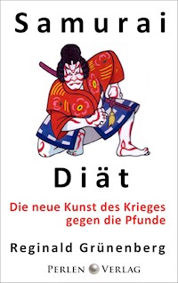 Samurai-Diät - Reginald Grünenberg - ebook