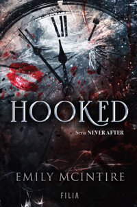 Hooked. Seria Never After. Tom 1 - Emily McIntire - książka