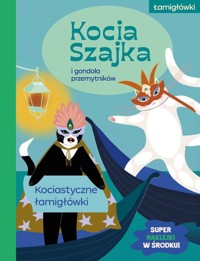 Kocia Szajka i gondola przemytników. Kociastyczne łamigłówki - Agata Romaniuk - książka
