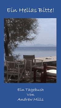 Ein Hellas Bitte! - Andrew Mills - ebook