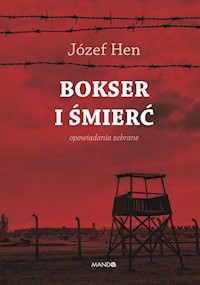 Bokser i śmierć - Józef Hen - ebook + książka