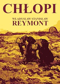 Chłopi - Władysław Stanisław Reymont - ebook + audiobook