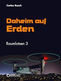 Daheim auf Erden - Carlos Rasch - ebook
