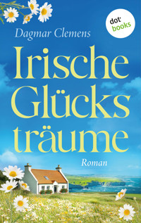 Irische Glücksträume - Dagmar Clemens - ebook