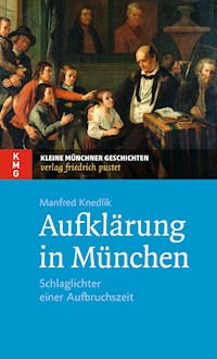 Aufklärung in München - Manfred Knedlik - ebook