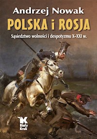 Polska i Rosja - Andrzej Nowak - książka