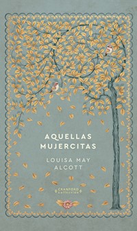 Aquellas mujercitas - Louisa May Alcott - ebook