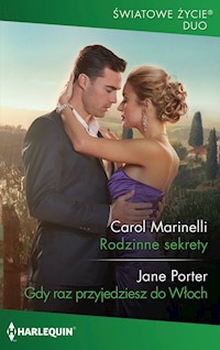 Rodzinne sekrety / Gdy raz przyjedziesz do Włoch - Carol Marinelli, Jane Porter - książka