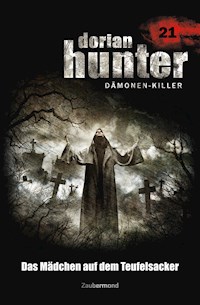 Dorian Hunter 21 - Das Mädchen auf dem Teufelsacker - Ernst Vlcek - ebook
