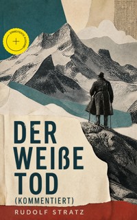 Der weiße Tod (Kommentiert) - Rudolf Stratz - ebook