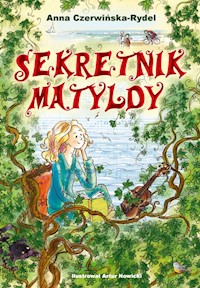 Sekretnik Matyldy - Anna Czerwińska Rydel - ebook
