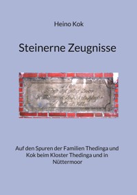 Steinerne Zeugnisse - Heino Kok - ebook