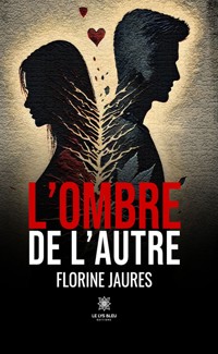 L’ombre de l’autre - Florine Jaures - ebook