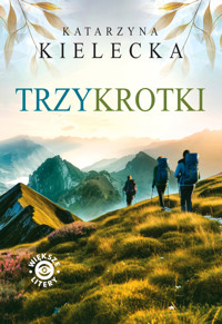 Trzykrotki. Tom 1 - Katarzyna Kielecka - ebook + audiobook + książka