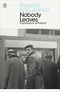Nobody Leaves - Ryszard Kapuściński - książka